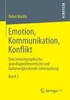 Emotion, Kommunikation, Konflikt