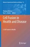 Cell Fusion in Health and Disease