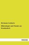 Mikroskopie und Chemie am Krankenbett