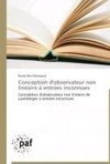 Conception d'observateur non linéaire à entrées inconnues