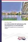 La Universidad de Salamanca de la posguerra a la actualidad