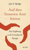 Auf den Inneren Arzt hören