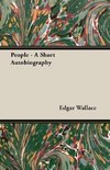 PEOPLE - A SHORT AUTOBIOG