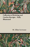 Collection of Knitting and Crochet Receipts - Fully Illustrated