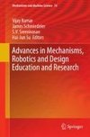 Advances in Mechanisms, Robotics and Design Education and Research