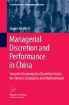 Managerial Discretion and Performance in China