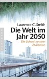 Die Welt im Jahr 2050