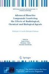 Advanced Bioactive Compounds Countering the Effects of Radiological, Chemical and Biological Agents