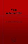 Vom anderen Ufer