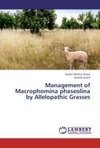 Management of Macrophomina phaseolina by Allelopathic Grasses