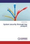 System security through log analysis