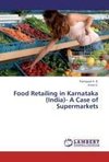 Food Retailing in Karnataka (India)- A Case of Supermarkets