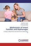 Adolescents of Intact Families and Orphanages