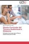 Diseño Curricular del Técnico Audiovisual a Distancia