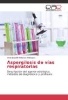 Aspergilosis de vías respiratorias