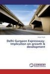 Delhi Gurgaon Expressway-Implication on growth & development