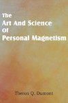 Art and Science of Personal Magnetism