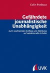 Gefährdete journalistische Unabhängigkeit