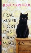 Frau Maier hört das Gras wachsen