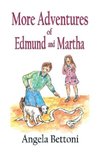 More Adventures of Edmund and Martha