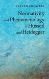 Crowell, S: Normativity and Phenomenology in Husserl and Hei
