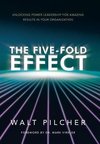 The Five-Fold Effect