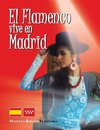 El Flamenco Vive En Madrid