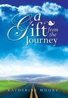 A Gift from the Journey