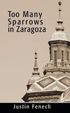 Too Many Sparrows in Zaragoza