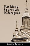 Too Many Sparrows in Zaragoza