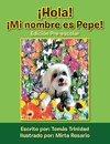 Hola! Mi Nombre Es Pepe!