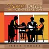 Dinner Table Conversations