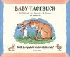 Baby-Tagebuch. Weißt du eigentlich, wie lieb ich dich hab?