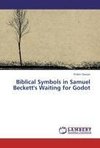 Biblical Symbols in Samuel Beckett's Waiting for Godot