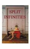 Split Infinities