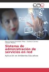 Sistema de administración de servicios en red