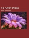 The Planet Savers