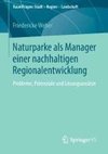 Naturparke als Manager einer nachhaltigen Regionalentwicklung