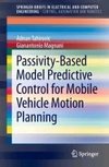 Passivity-Based Model Predictive Control for Mobile Vehicle Motion Planning