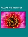 Pélléas and Mélisande