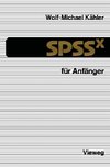 SPSSx für Anfänger