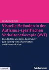 Visuelle Methoden in der Autismus-spezifischen Verhaltenstherapie (AVT)