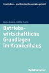 Betriebswirtschaftliche Grundlagen im Krankenhaus