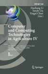 Computer and Computing Technologies in Agriculture IV