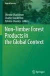 Non-Timber Forest Products in the Global Context