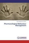 Pharmacological Behaviour Management