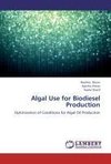 Algal Use for Biodiesel Production