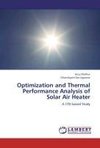 Optimization and Thermal Performance Analysis of Solar Air Heater