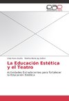 La Educación Estética y el Teatro