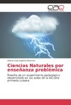 Ciencias Naturales por enseñanza problémica